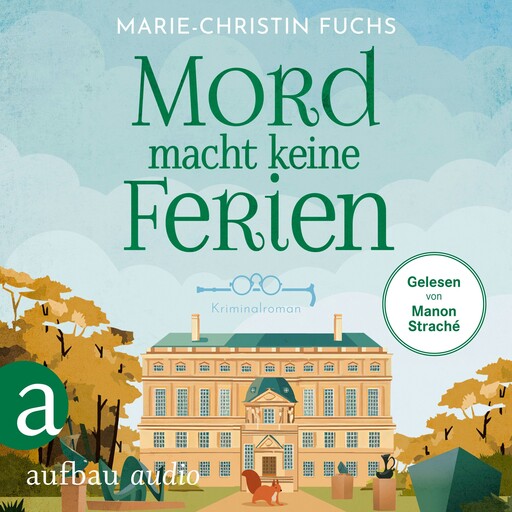 Mord macht keine Ferien - Mysteriöse Todesfälle auf Schloss Bucheneck, Band 2 (Ungekürzt), Marie-Christin Fuchs