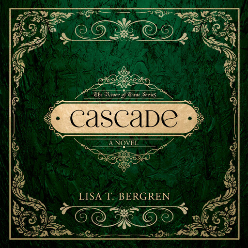 Cascade, Lisa Bergren