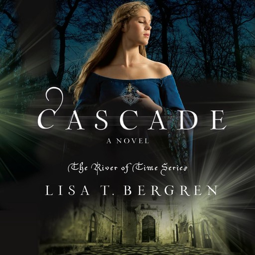 Cascade, Lisa Bergren