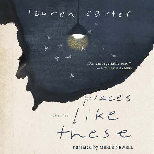 Places Like These (Unabridged), Lauren Carter