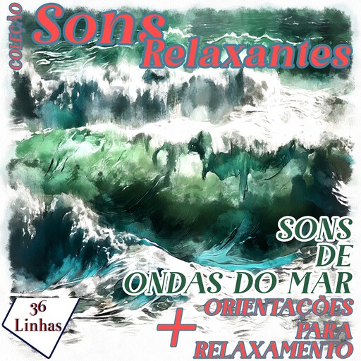 Coleção Sons Relaxantes - sons de ondas do mar, Silvia Strufaldi