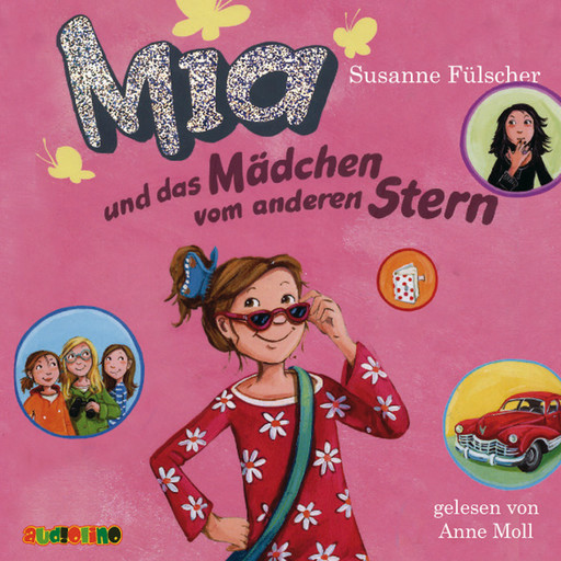 Mia und das Mädchen vom anderen Stern - Mia 2, Susanne Fülscher