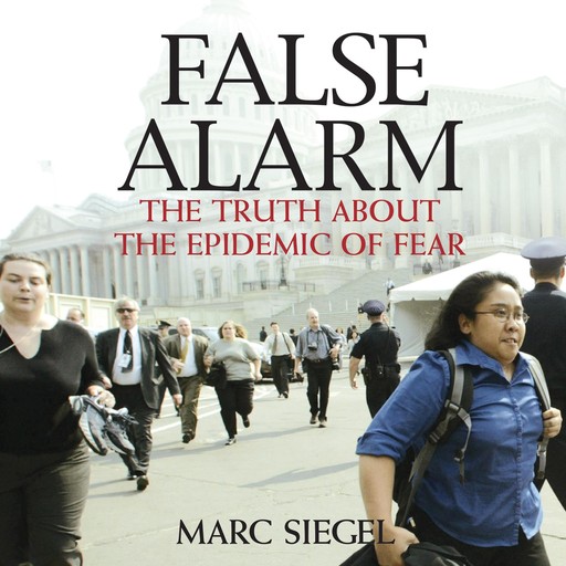 False Alarm, Marc Siegel