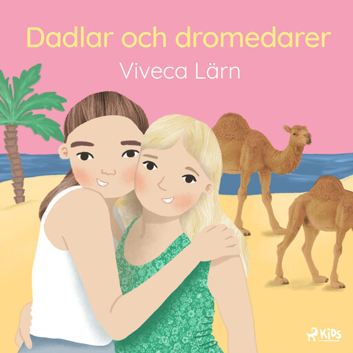 Dadlar och dromedarer, Viveca Lärn