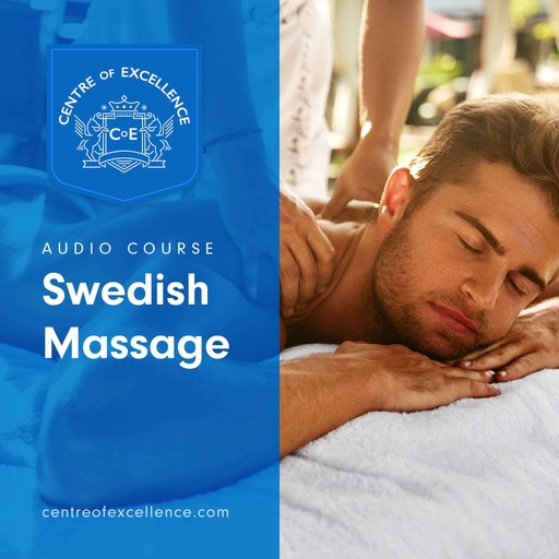 Swedish Massage, Centre of Excellence