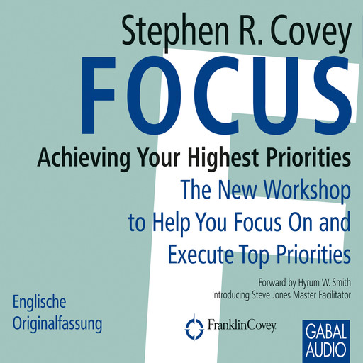 Focus, Stephen Covey