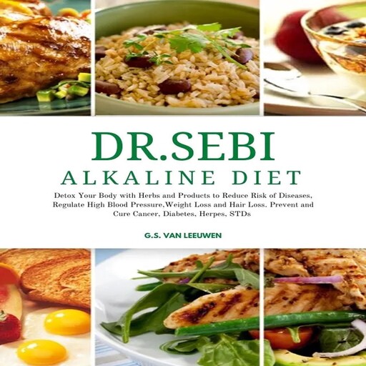 DR. SEBI ALKALINE DIET, G.S. Van Leeuwen