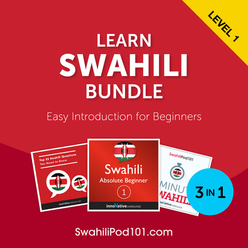 Learn Swahili Bundle - Easy Introduction for Beginners (Level 1), Innovative Language Learning, SwahiliPod101.com