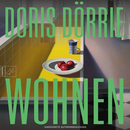 Wohnen - Leben, Band 5 (ungekürzt), Doris Dörrie