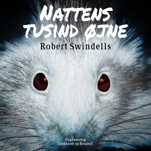 Nattens tusind øjne, Robert Swindells