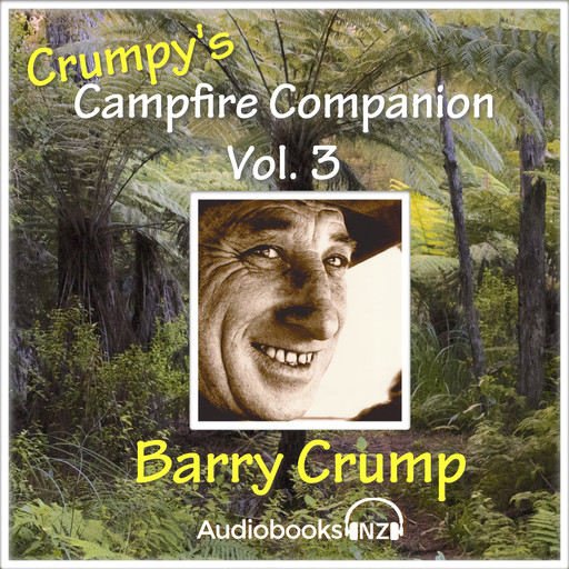 Crumpy's Campfire Companion - Volume 3, Barry Crump