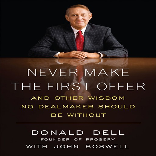 Never Make the First Offer, John Boswell, Donald Dell