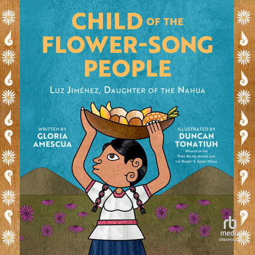 Child of the Flower-Song People, Gloria Amescua