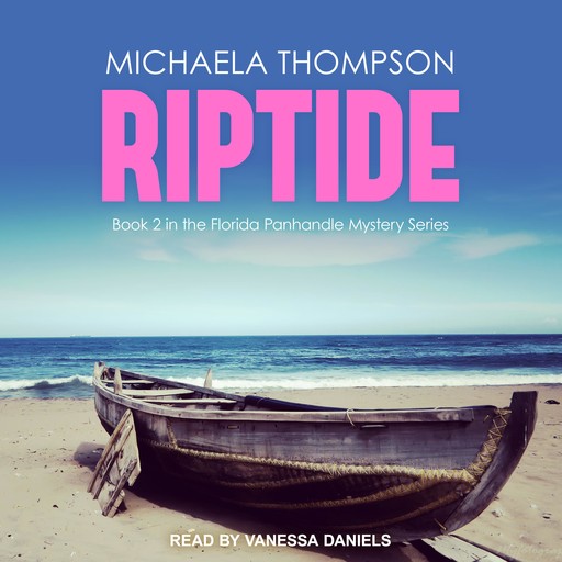Riptide, Michaela Thompson