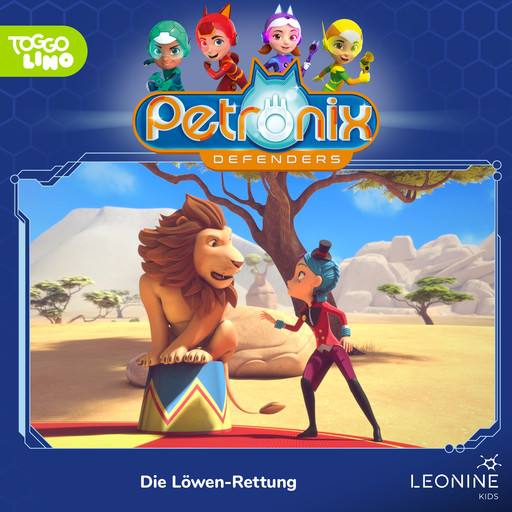 Folge 02: Die Löwen-Rettung, Petronix Defenders