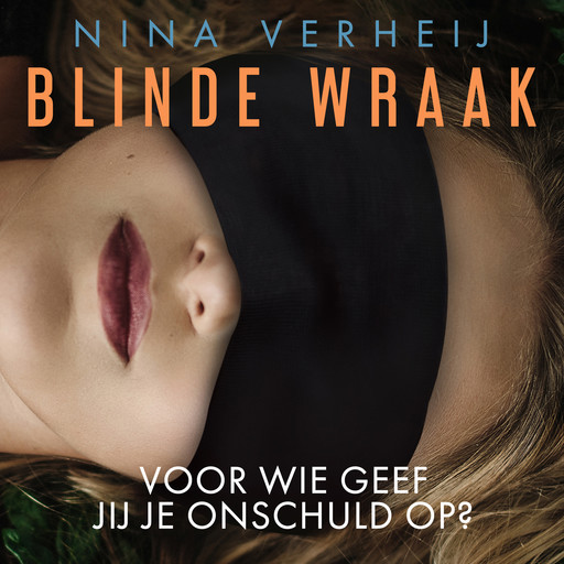 Blinde wraak, Nina Verheij