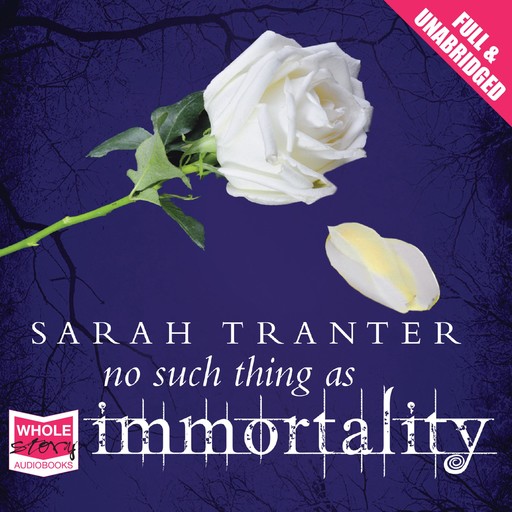 No Such Thing As Immortality, Sarah Tranter