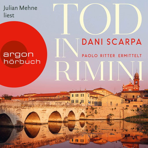 Tod in Rimini - Paolo Ritter ermittelt - Ein Italien-Krimi, Band 2 (Ungekürzte Lesung), Dani Scarpa