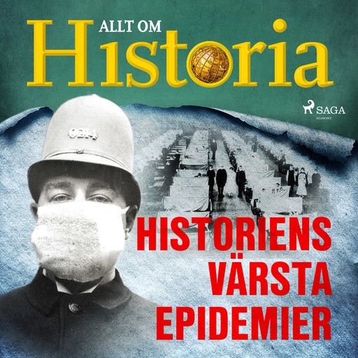 Historiens värsta epidemier, Allt Om Historia