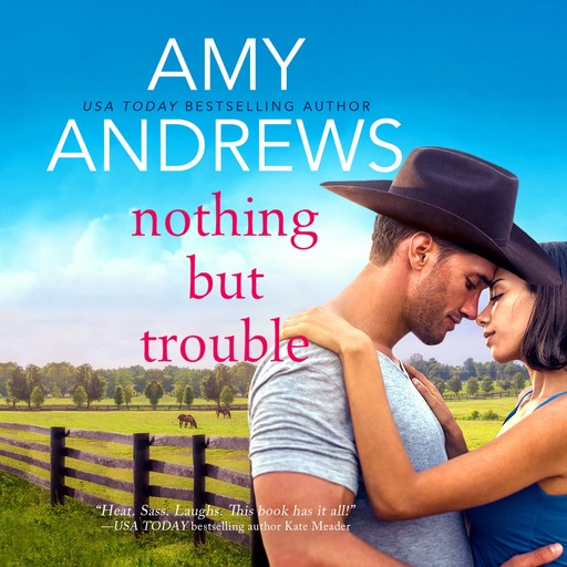 Nothing But Trouble, Amy Andrews