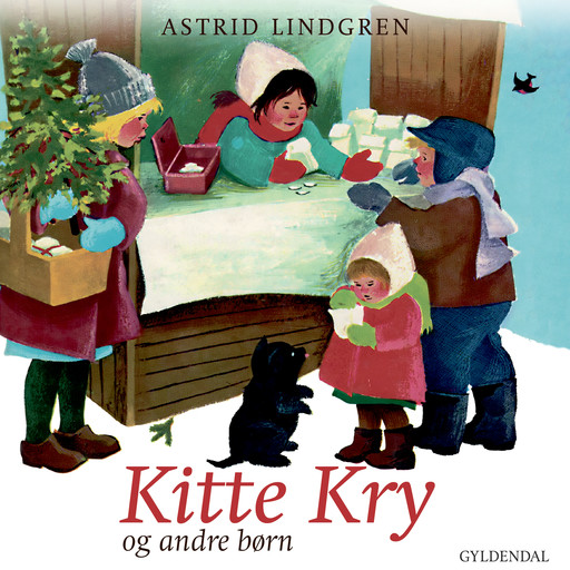 Kitte Kry - og andre børn, Astrid Lindgren
