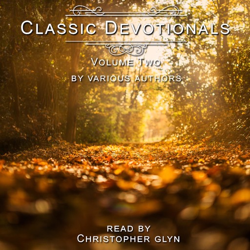 Classic Devotionals Volume Two, Various Authors