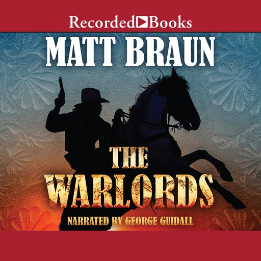 Warlords, Matt Braun