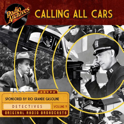 Calling All Cars, Volume 9, William Robson