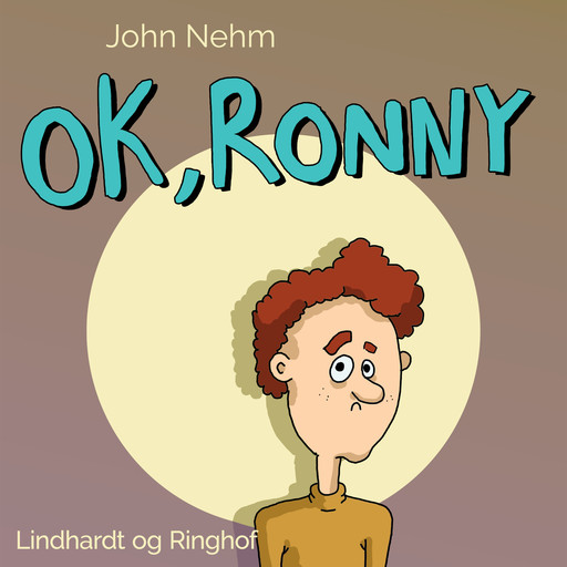 Ok, Ronny, John Nehm