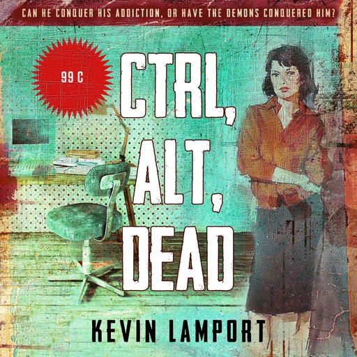 Ctrl, Alt, Dead, Kevin Lamport