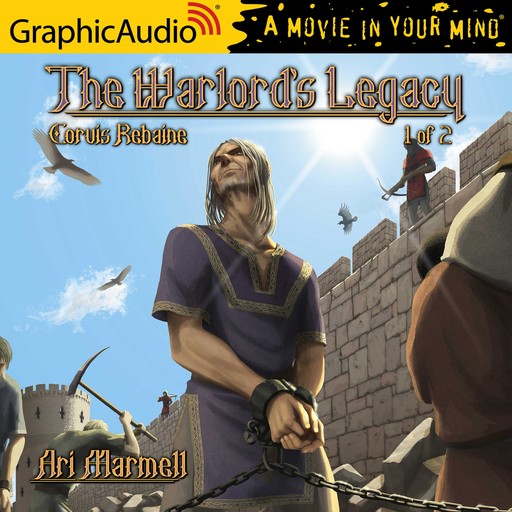 Warlord's Legacy, The (1 of 2) [Dramatized Adaptation], Ari Marmell