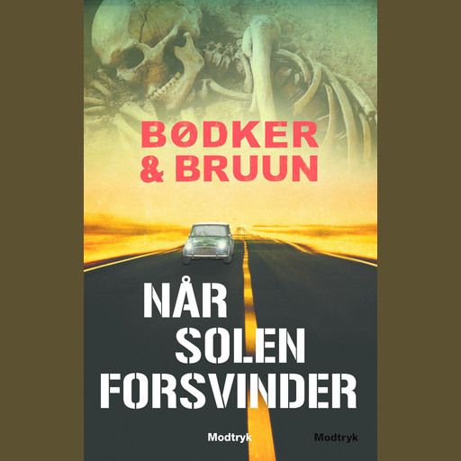 Når solen forsvinder, Benni Bødker, Karen Vad Bruun