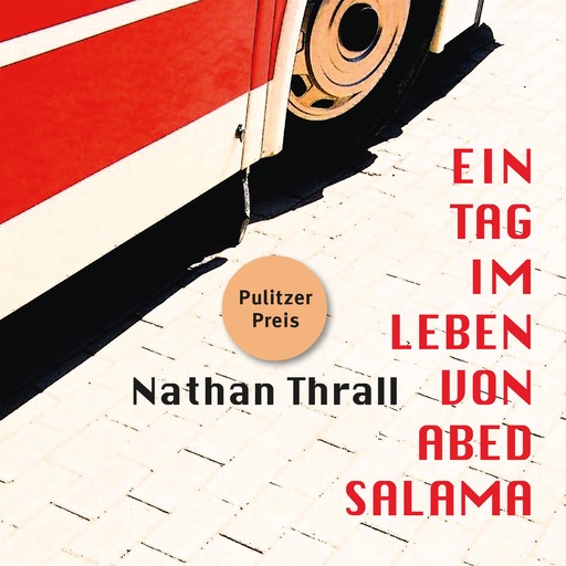 Ein Tag im Leben von Abed Salama, Nathan Thrall