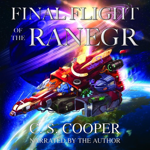 Final Flight of the Ranegr, C.S. Cooper