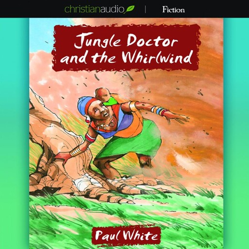 Jungle Doctor and the Whirlwind, Paul White