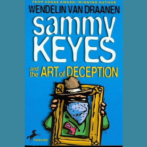 Sammy Keyes and the Art of Deception, Wendelin van Draanen