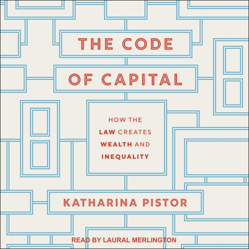 The Code of Capital, Katharina Pistor