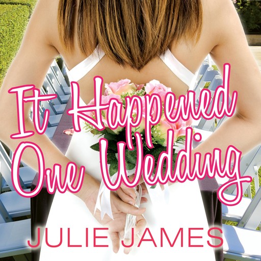 It Happened One Wedding, Julie James