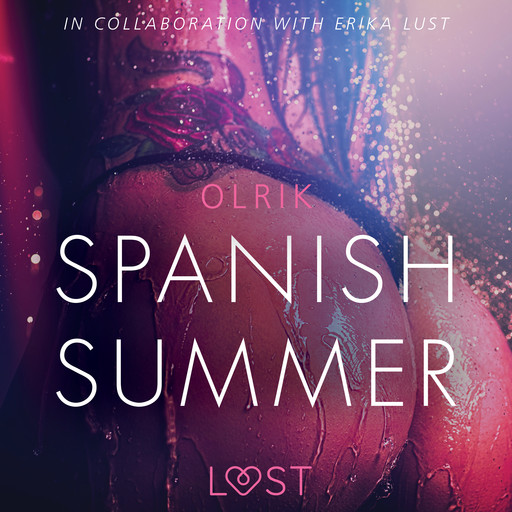 Spanish Summer - Sexy erotica, - Olrik