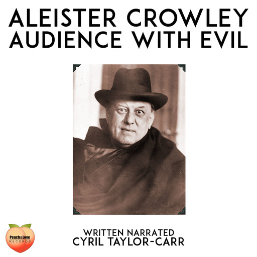 Aleister Crowley, Cyril Taylor-Carr