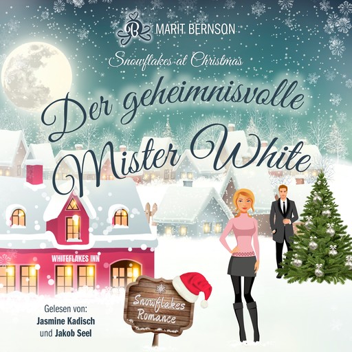 Der geheimnisvolle Mister White - Snowflakes at Christmas, Band 1 (ungekürzt), Marit Bernson