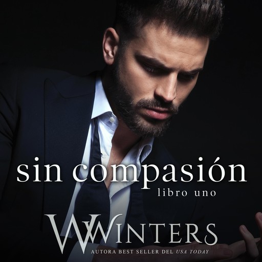 Sin compasión, Willow Winters, W Winters