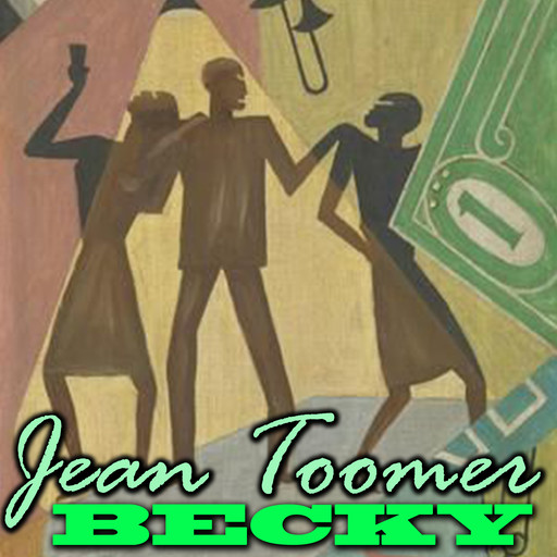 Becky, Jean Toomer