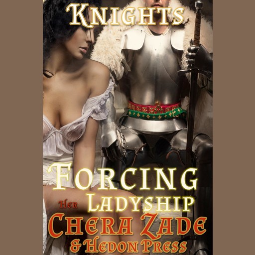 Forcing Her Ladyship, Chera Zade, Hedon Press