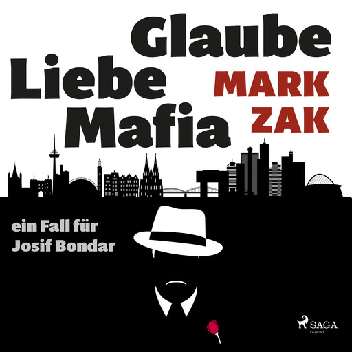 Glaube, Liebe, Mafia: ein Fall für Josif Bondar, Mark Zak