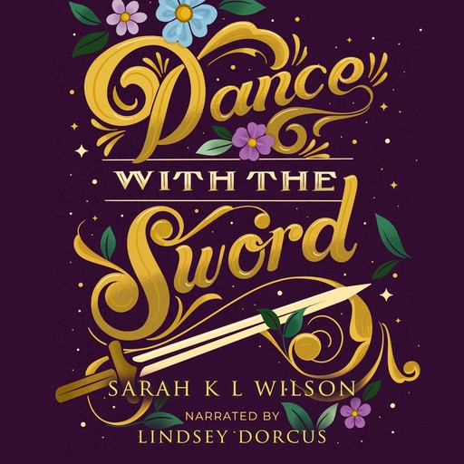 Dance With the Sword, Sarah Wilson