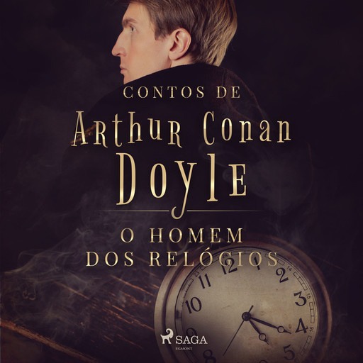 O homem dos relógios, Arthur Conan Doyle