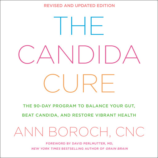 The Candida Cure, Ann Boroch