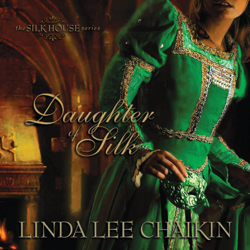Daughter of Silk, Linda Chaikin