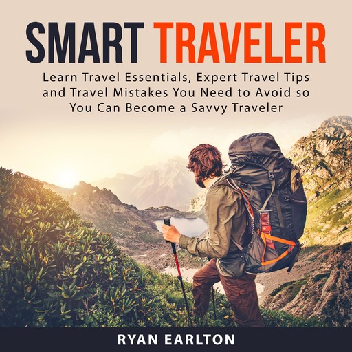 Smart Traveler, Ryan Earlton